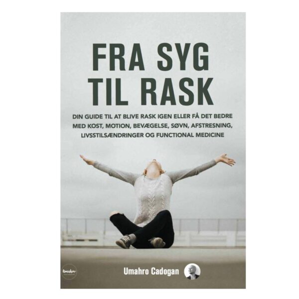 Fra syg til rask - Bog af Umahro Cadogan