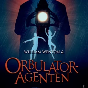 William Wenton 3 - William Wenton og Orbulatoragenten Seriebøger