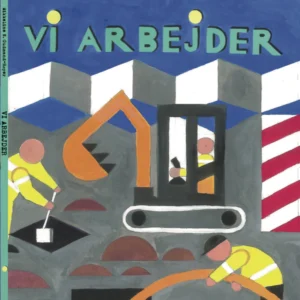 VI ARBEJDER Børnebøger