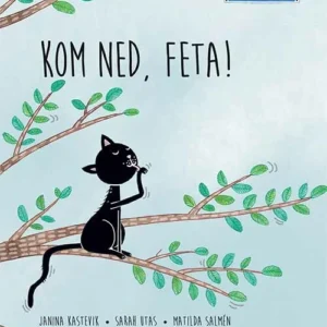 Kom ned, Feta Børnebøger