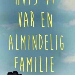 Hvis vi var en almindelig familie Børnebøger