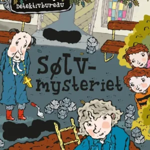 Sølvmysteriet  LasseMajas detektivbureau Seriebøger