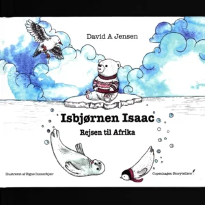 Isbjørnen Isaac - Rejsen til Afrika Børnebøger div.