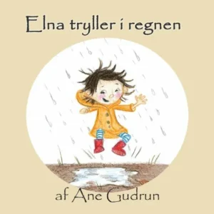 Elna tryller i regnen Billedbøger