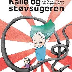 Kalle og støvsugeren Billedbøger