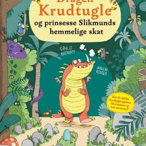 Dragen Krudtugle og prinsesse Slikmunds hemmelige skat Billedbøger