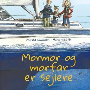 Mormor og morfar er sejlere Billedbøger