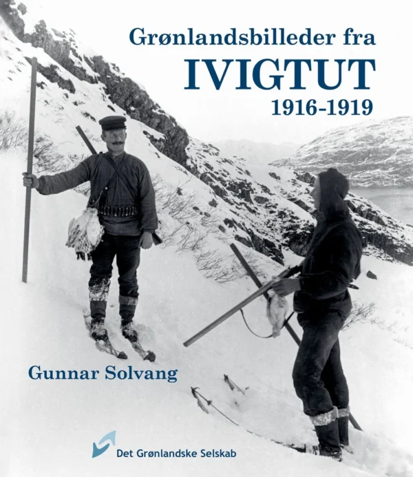 Grønlandsbilleder fra Ivigtut 1916-1919 Billedbøger