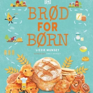 Brød for børn Børnefagbog