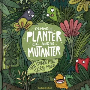 Tæmmede planter og andre mutanter Børnefagbog