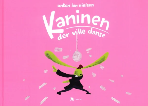 Kaninen der ville danse Børnebøger