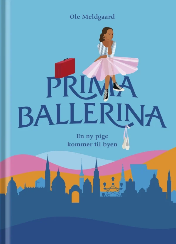 Primaballerina  En ny pige kommer til byen Seriebøger
