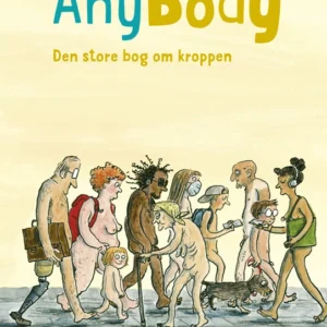 Anybody  Den store bog om kroppen Børnefagbog