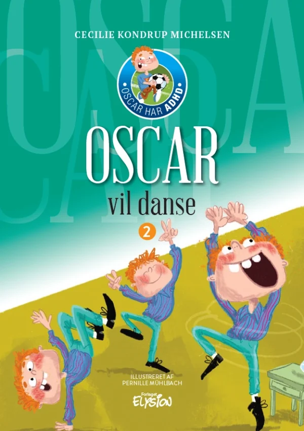 Oscar vil danse Børnebøger