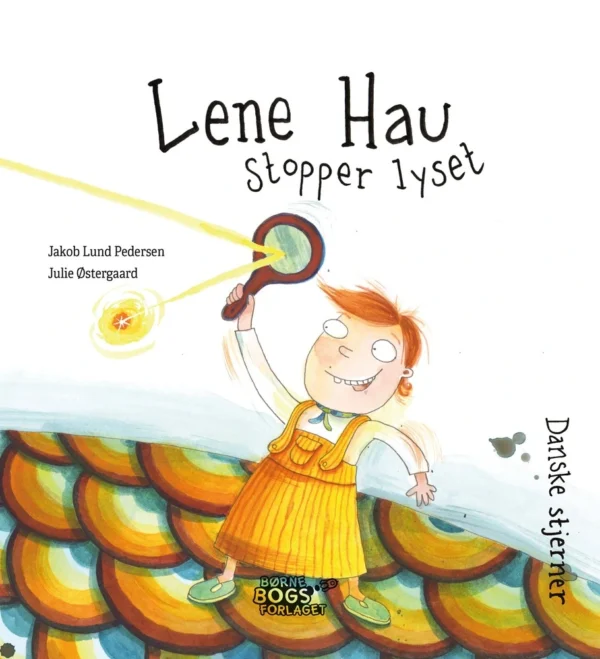 Lene Hau stopper lyset Billedbøger