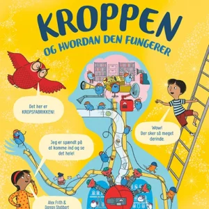 Bogen om kroppen - og hvordan den fungerer Børnefagbog
